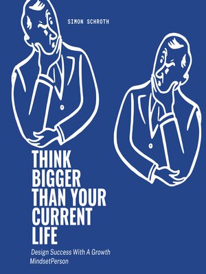 cover image of Think Bigger Than Your Current Life